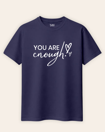 You Are My Enough Regular Fit T-Shirt For Men