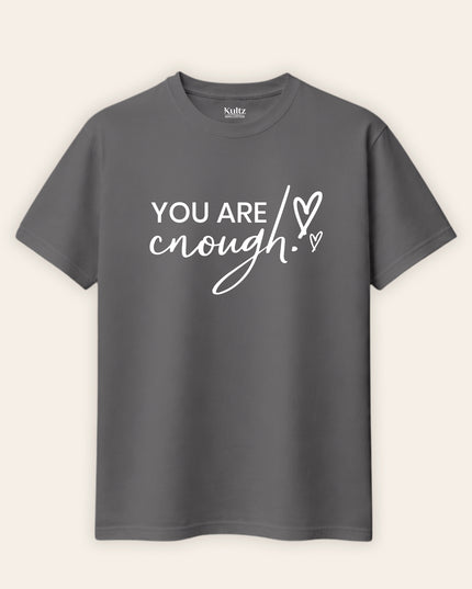 You Are My Enough Regular Fit T-Shirt For Men