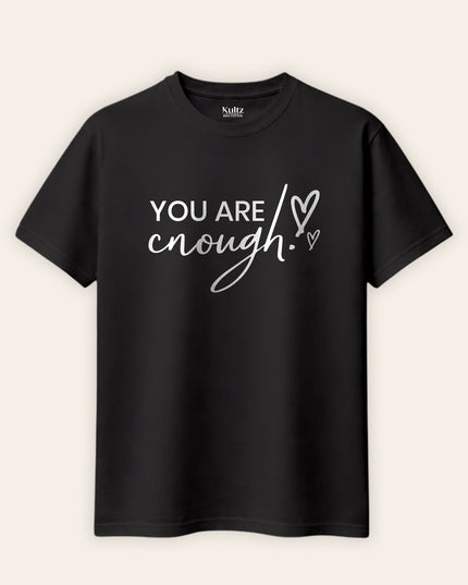 You Are My Enough Regular Fit T-Shirt For Men