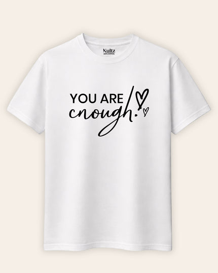 You Are My Enough Regular Fit T-Shirt For Men